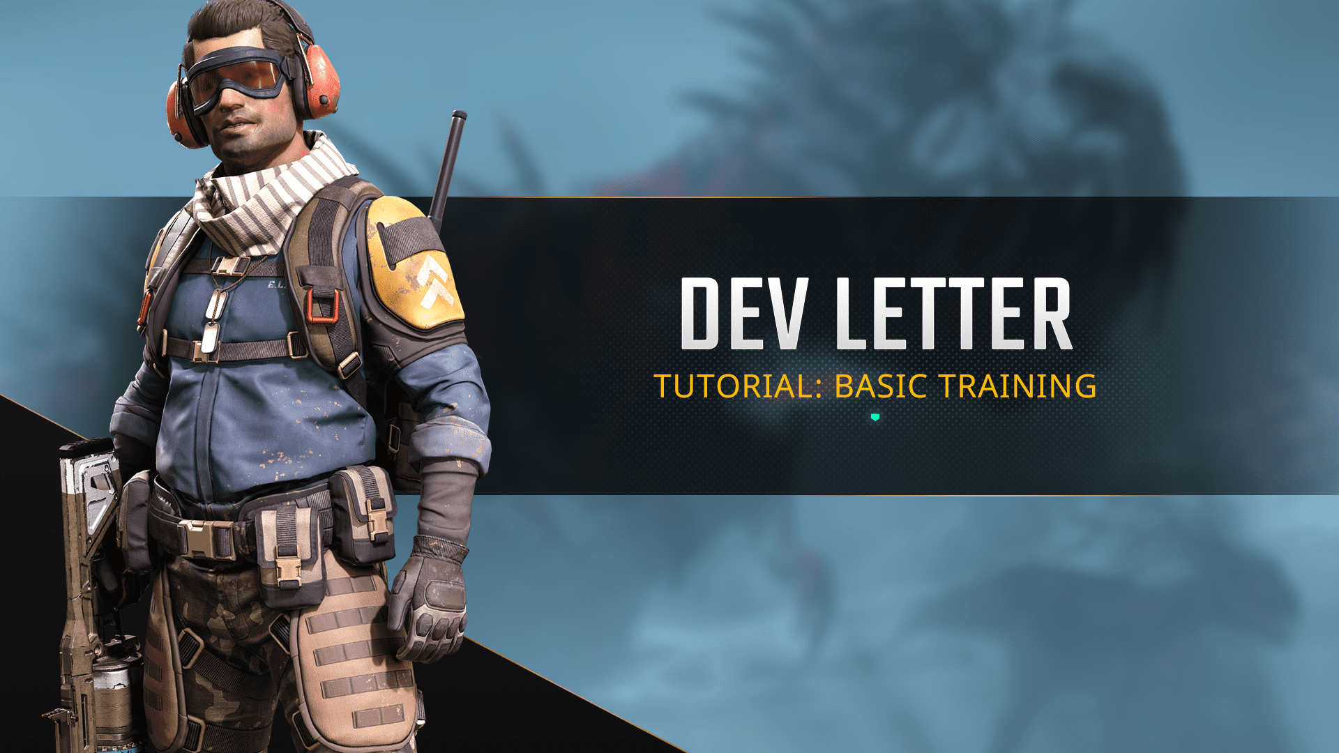 Dev Letter – Tutorial: Basic Training